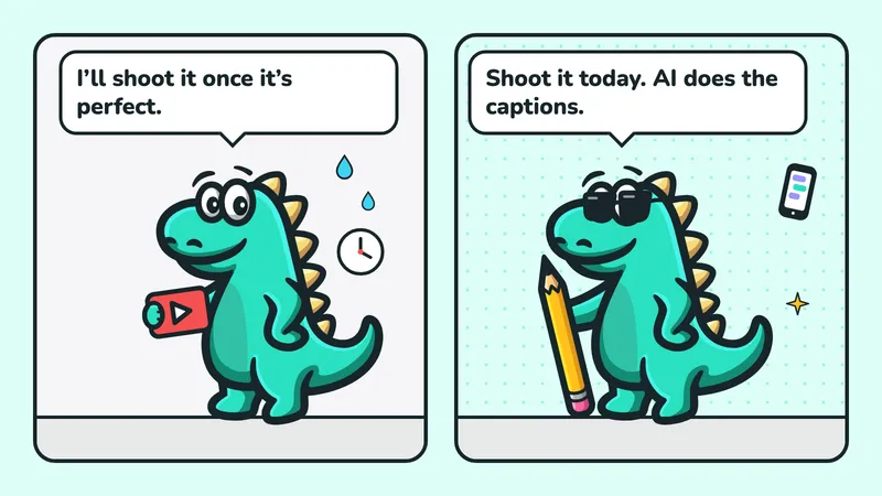 Two-panel comic: a sweating Contesaur mascot holding a video says “I’ll shoot it once it’s perfect.”, the mascot holding a phone replies “Shoot it today. AI does the captions.”